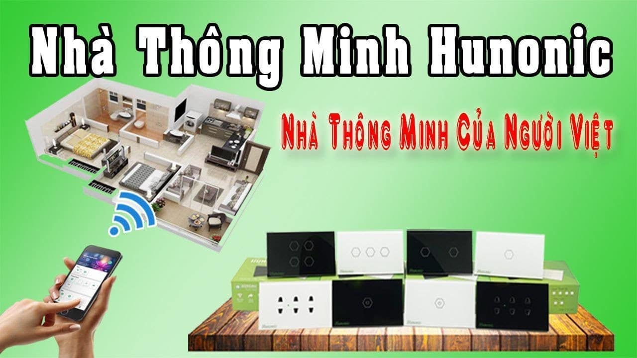 Top 10 thương hiệu nhà thông minh ở Việt Nam chất lượng nhất