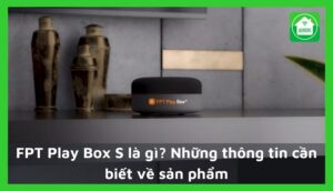FPT Play Box S