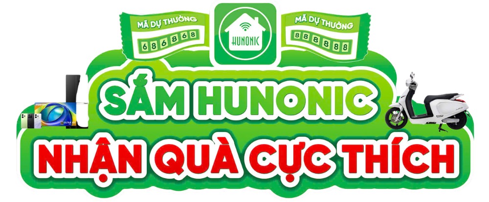 Sắm Hunonic, nhận ngay vé vàng vào thế giới quà tặng khổng lồ lên đến 200 triệu 1 hunonic nhan qua cuc thich01